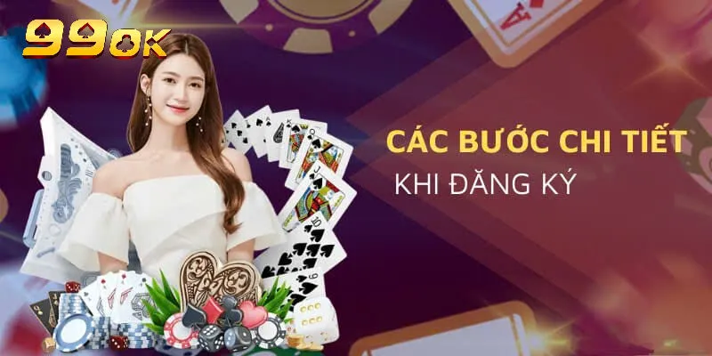 Các bước đăng ký 99ok