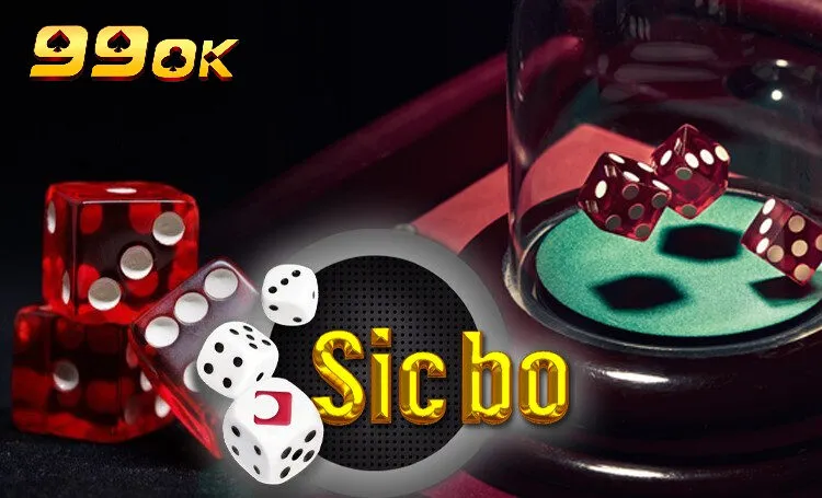 Chiến thuật chơi sicbo 99ok hiệu quả