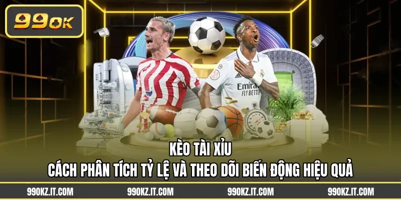 Kèo tài xỉu