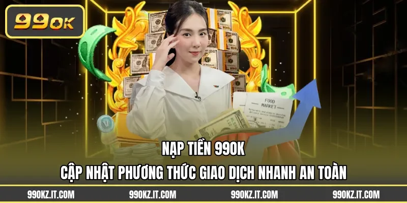 Nạp tiền 99OK
