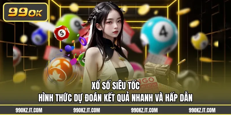 Xổ số siêu tốc